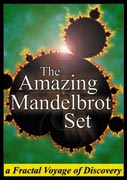 The Amazing Mandelbrot Set